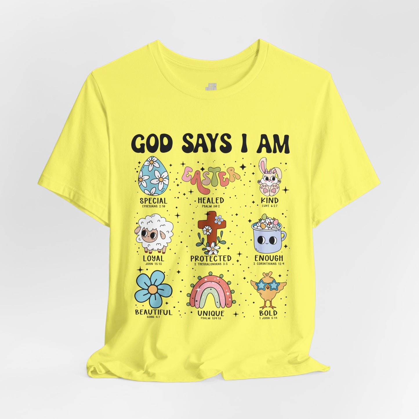 God Says I Am... Soft Cotton Tee - Christian Easter Tee