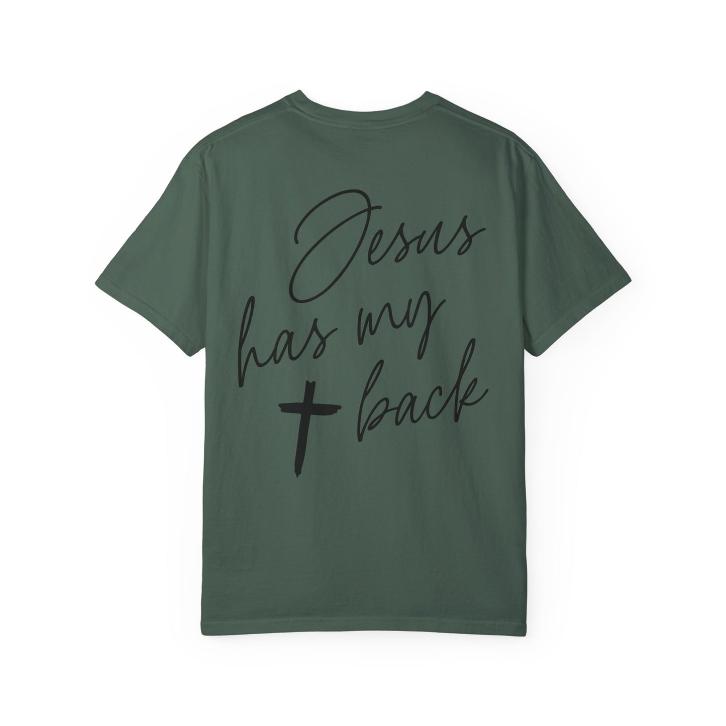 Comfort Colors Jesus Has My Back Christian Tee