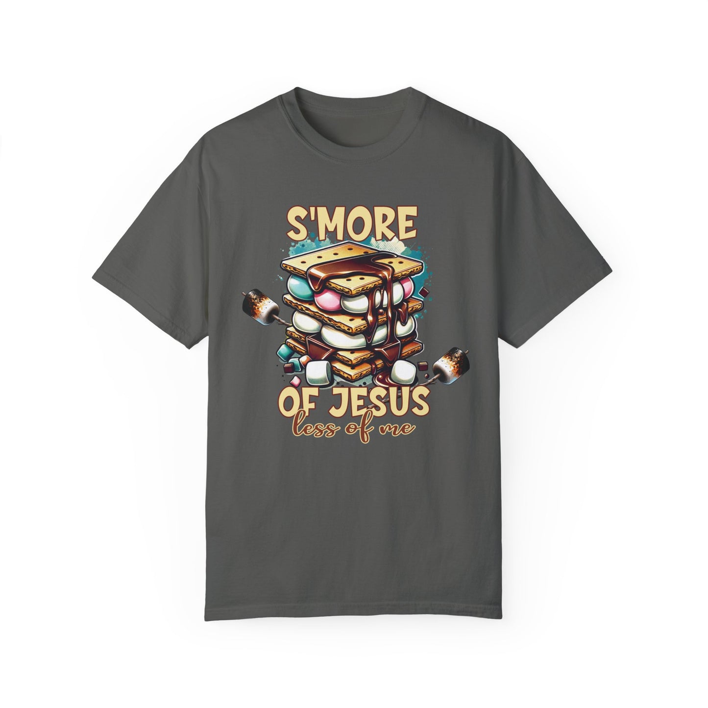 S'More of Jesus Less of Me Comfort Colors Shirt