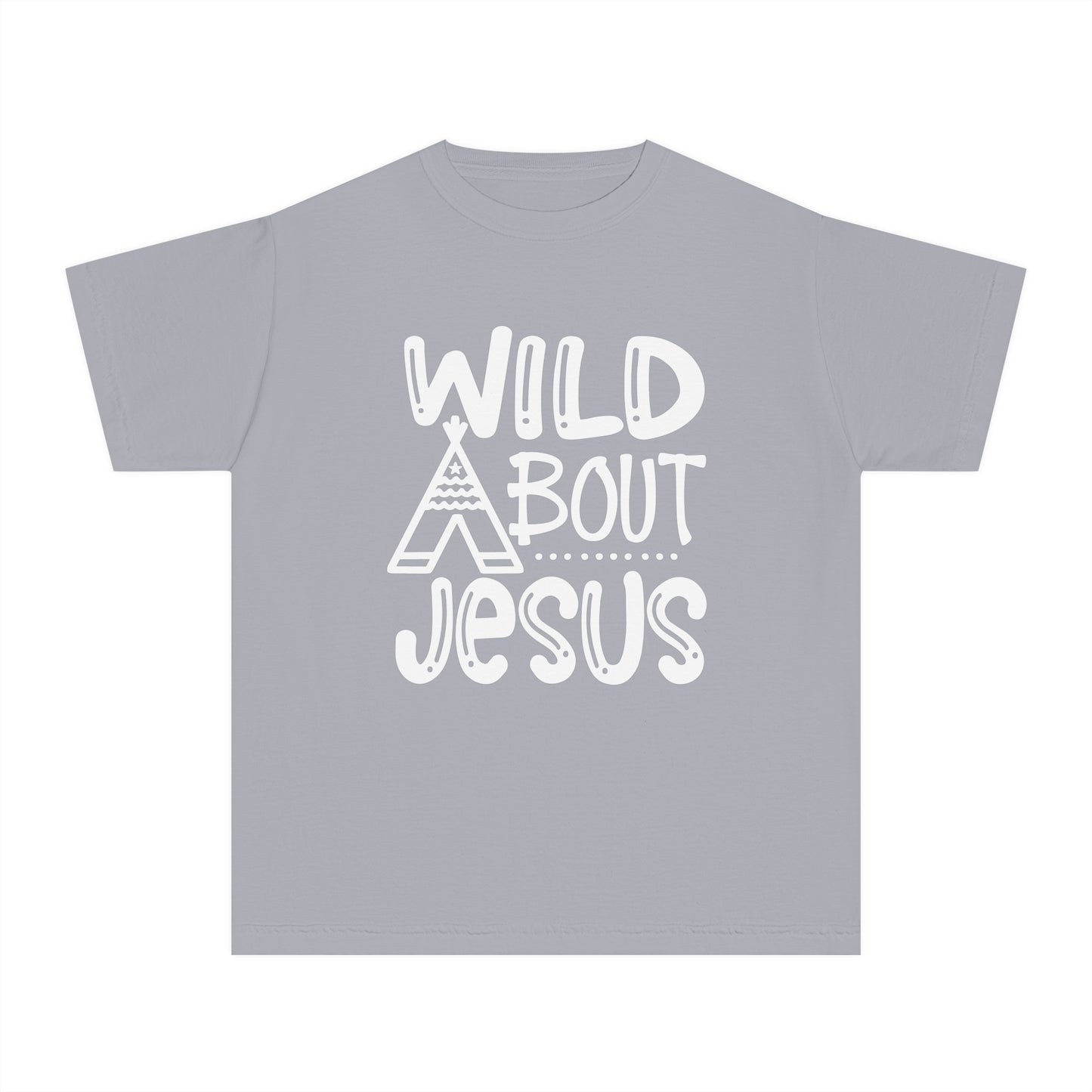 Wild About Jesus Comfort Colors Youth Christian Shirt