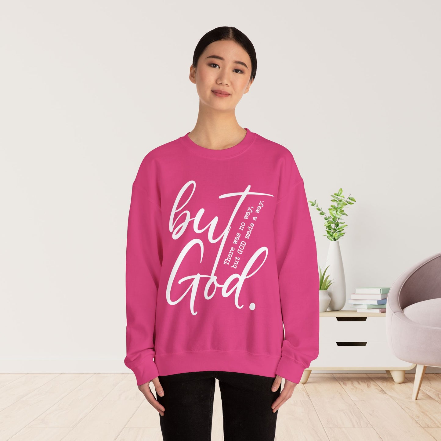 But God Sweatshirt - Christian Crewneck Pullover