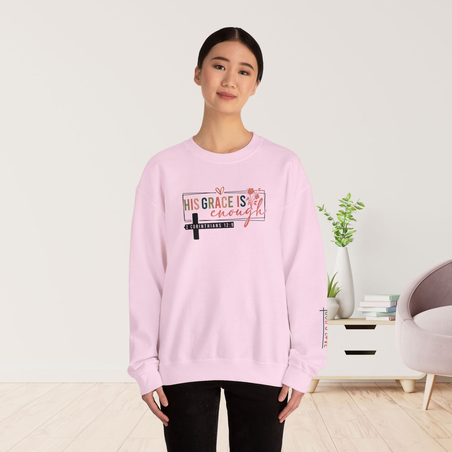 His Grace is Enough Bible Verse Sweatshirt