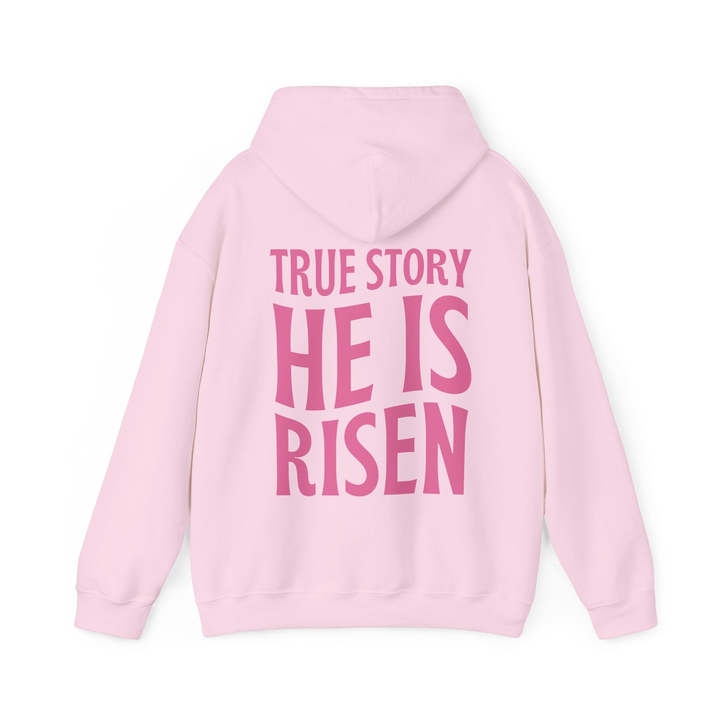 True Story He is Risen Christian Hoodie