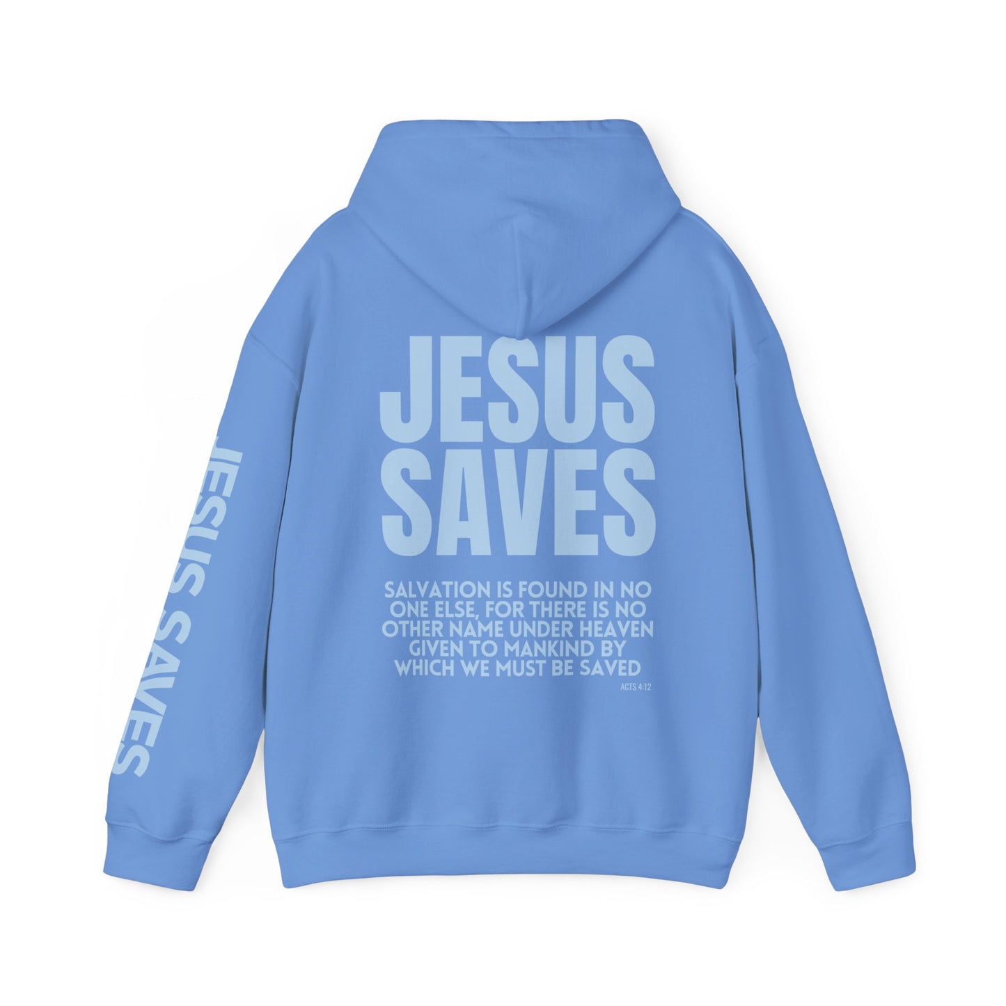 Jesus Saves Hoodie - Acts 4:12 Bible Verse Christian Hoodie