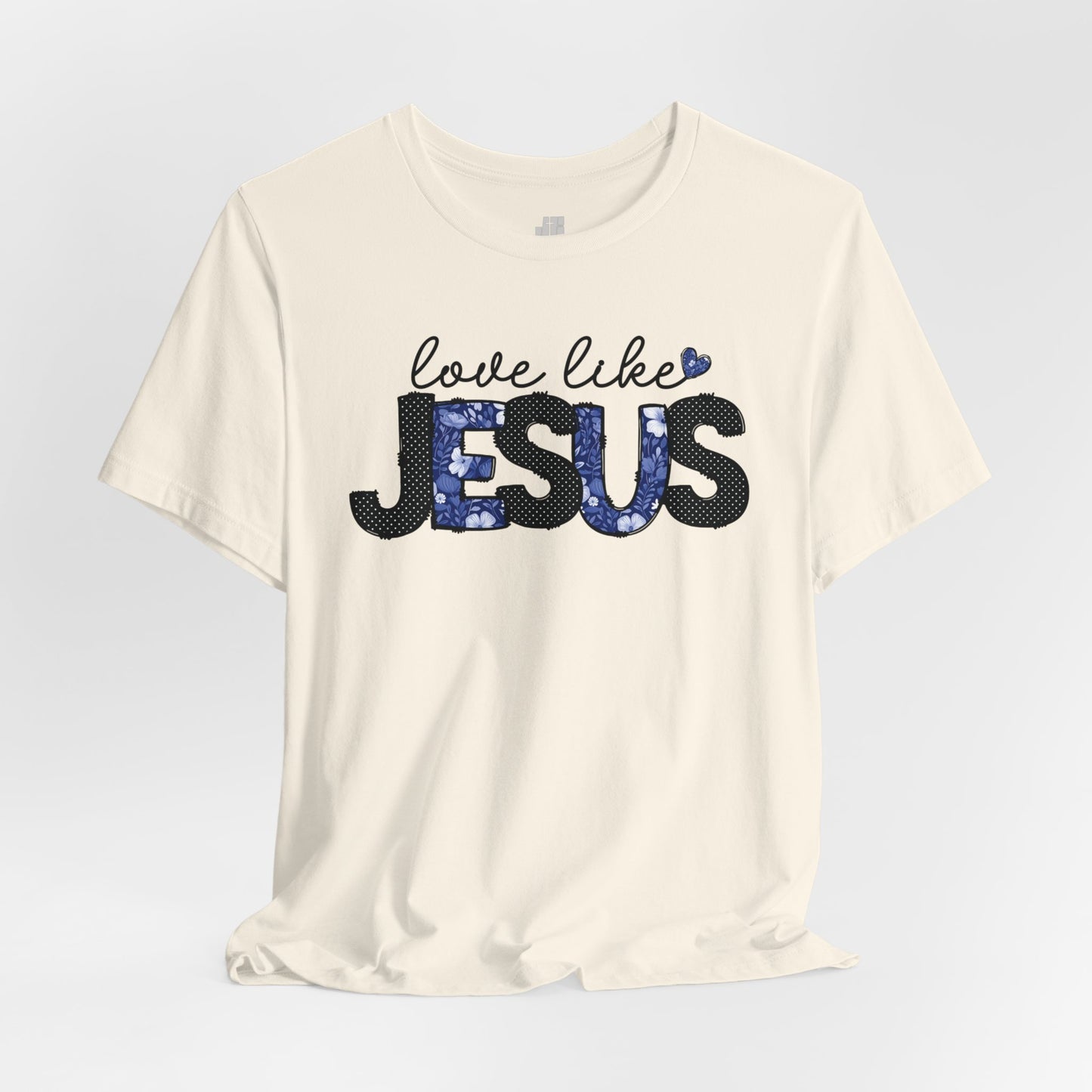 Love Like Jesus Soft Cotton Tee - Christian Shirt