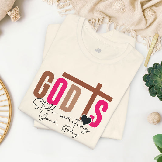 Pink God is Still Writing Your Story Christian Soft Cotton Tee