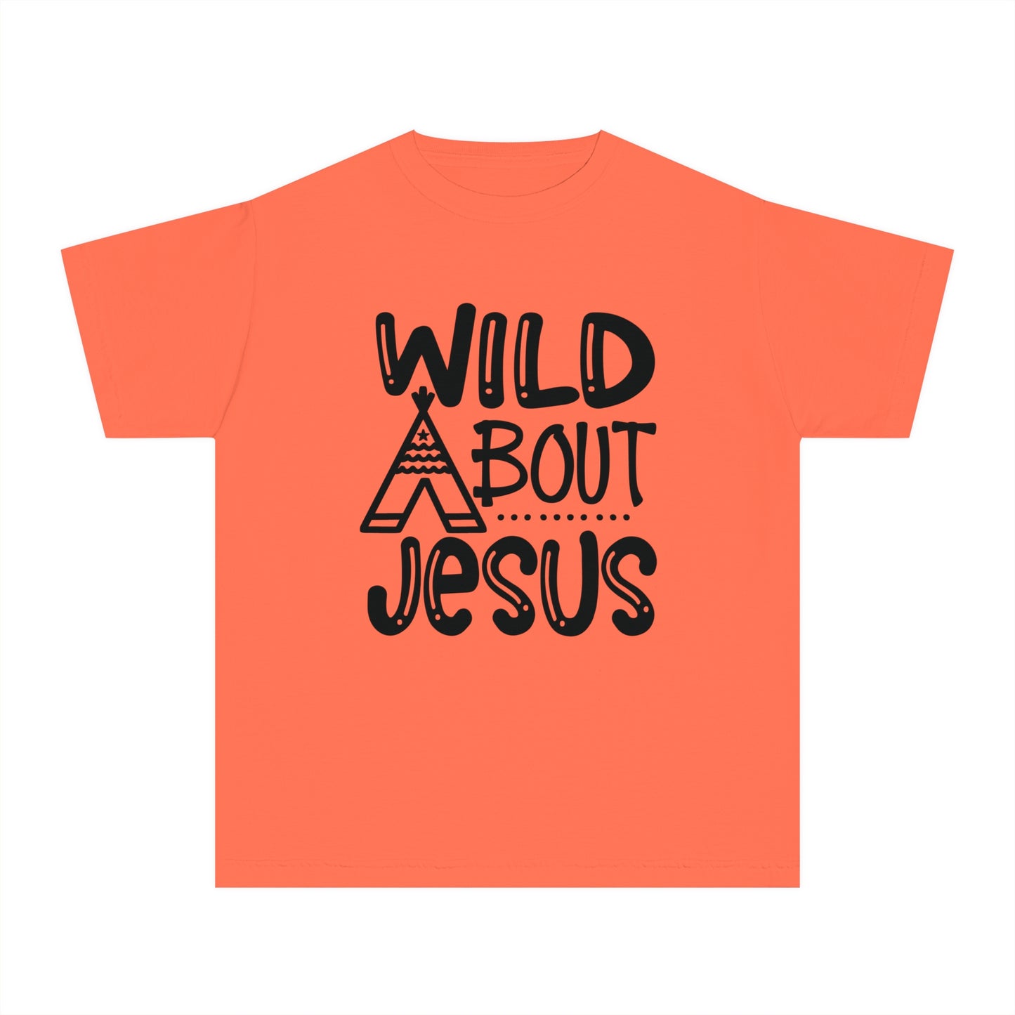 Wild About Jesus Comfort Colors Youth Christian T-shirt