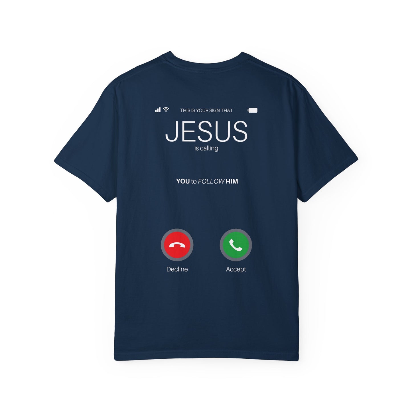 Jesus is Calling Will You Answer Comfort Colors Shirt