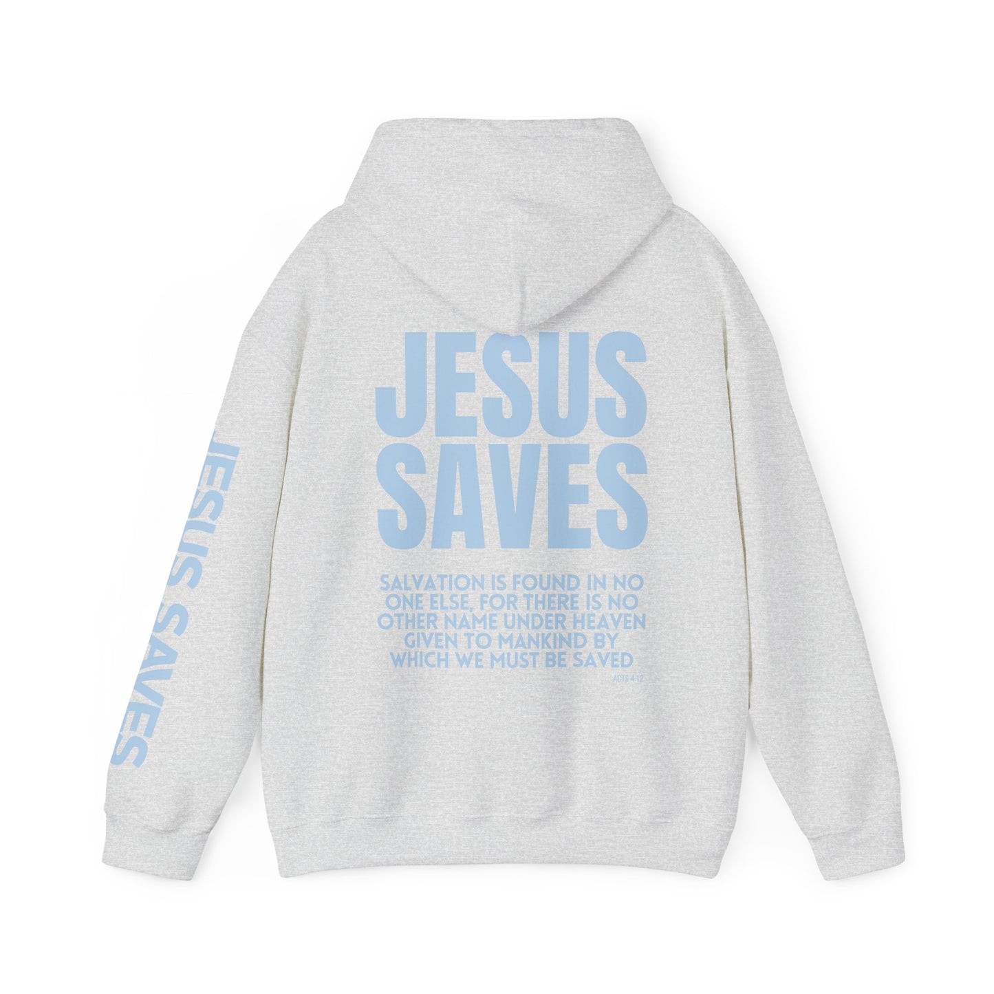 Jesus Saves Hoodie - Acts 4:12 Bible Verse Christian Hoodie