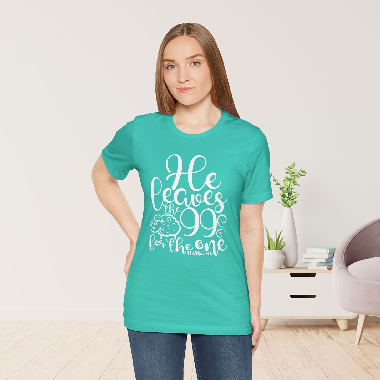 He Leaves the 99 For The One Soft Cotton Tee - Bible Verse Christian Tee