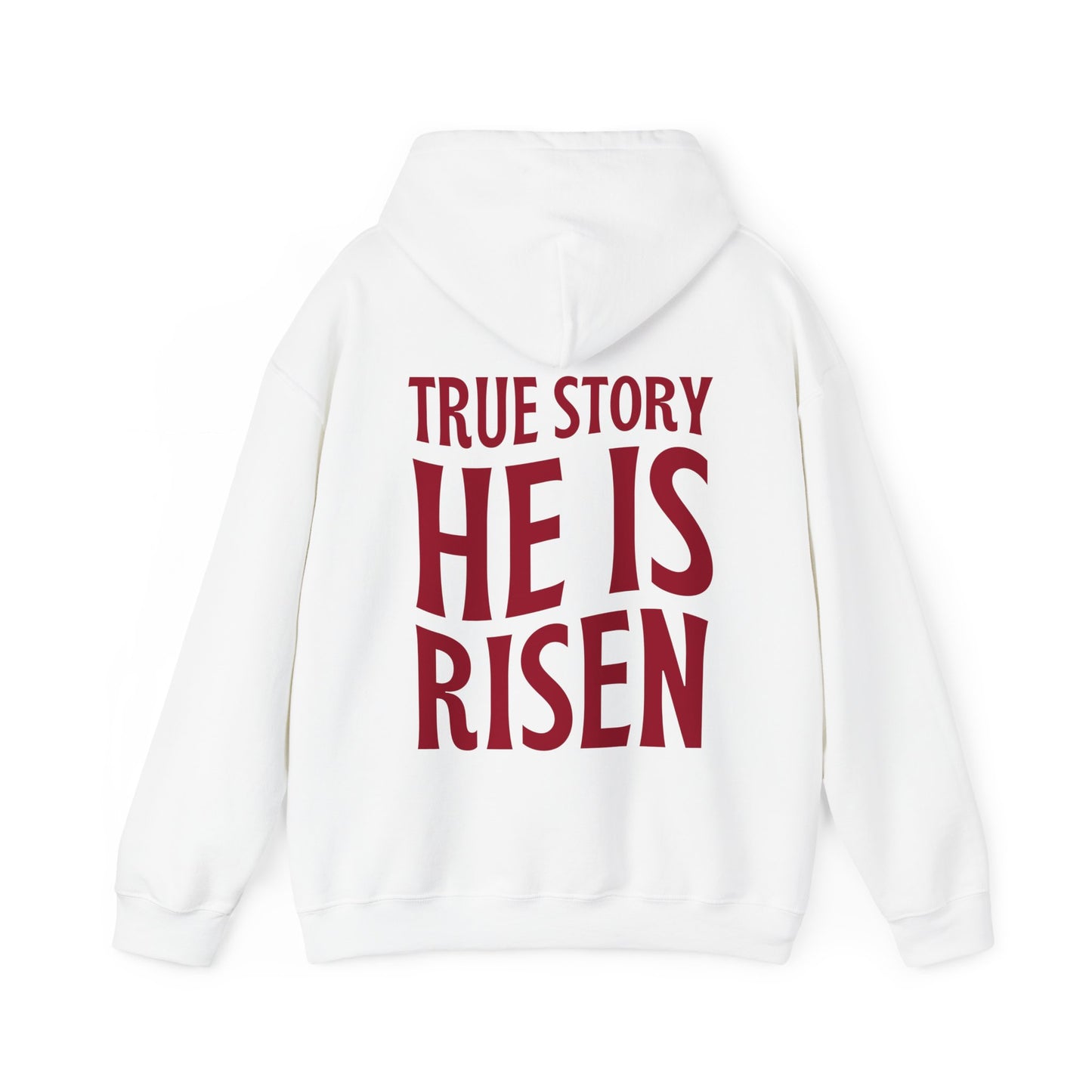 True Story He is Risen Christian Hoodie