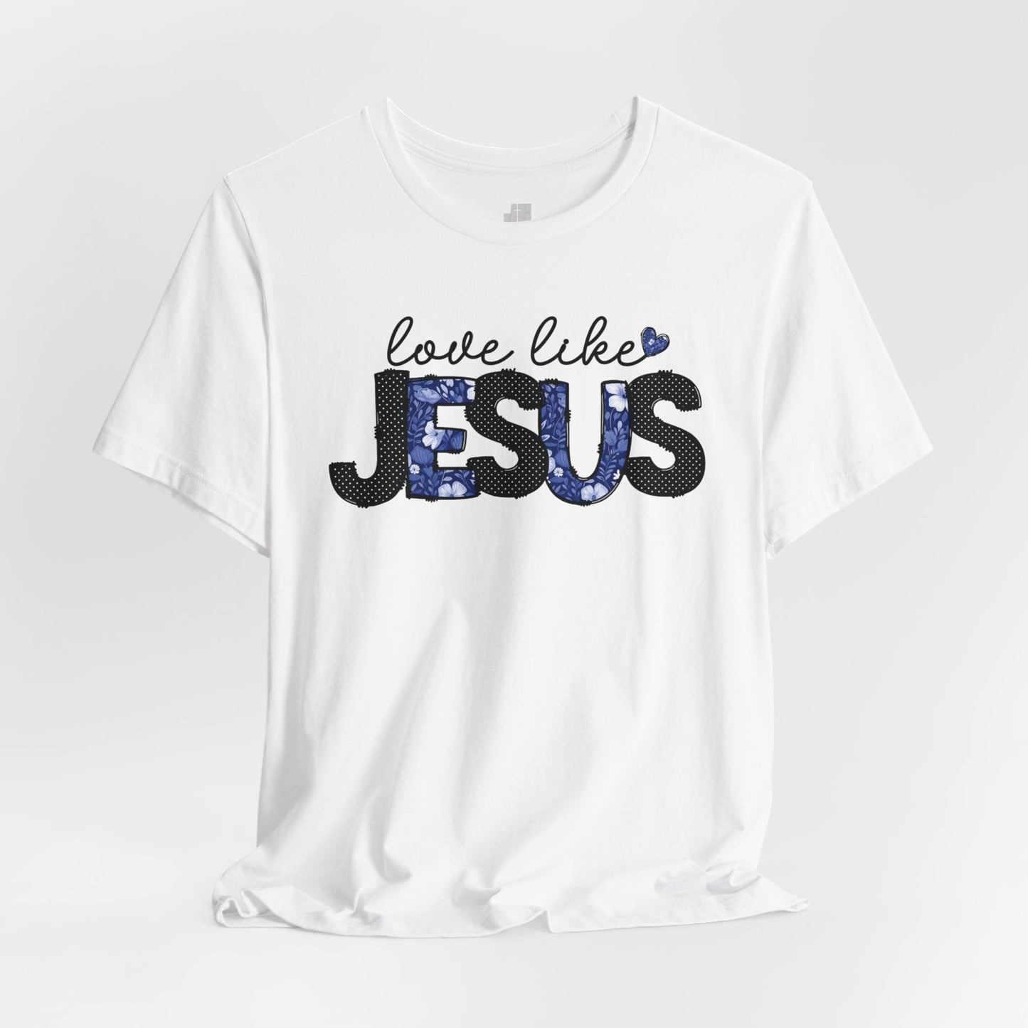 Love Like Jesus Soft Cotton Tee - Christian Shirt