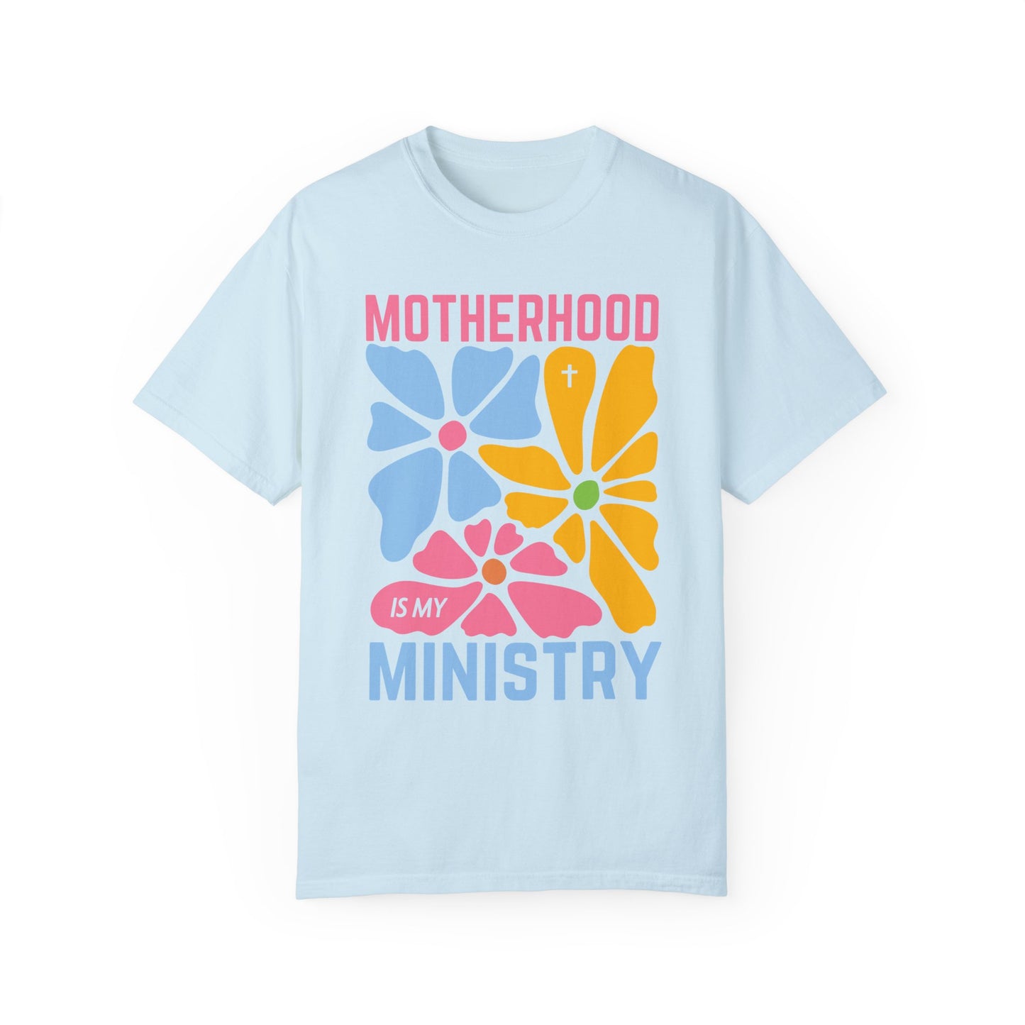 Motherhood is My Ministry Comfort Colors T-shirt