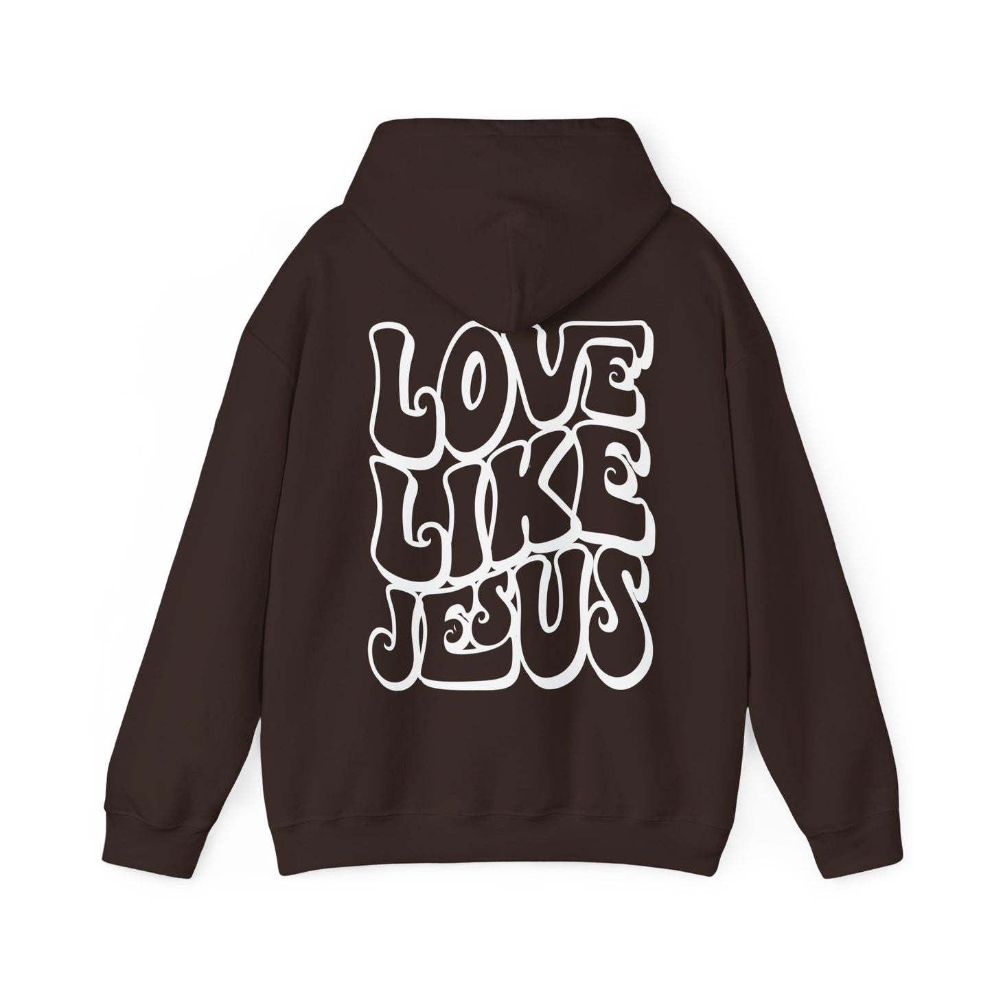 Love Like Jesus Hoodie - Christian Hoodie