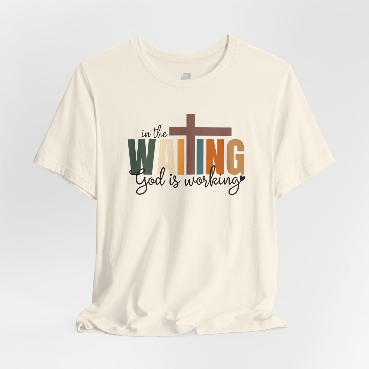 In the Waiting God is Working Christian Soft Cotton Tee