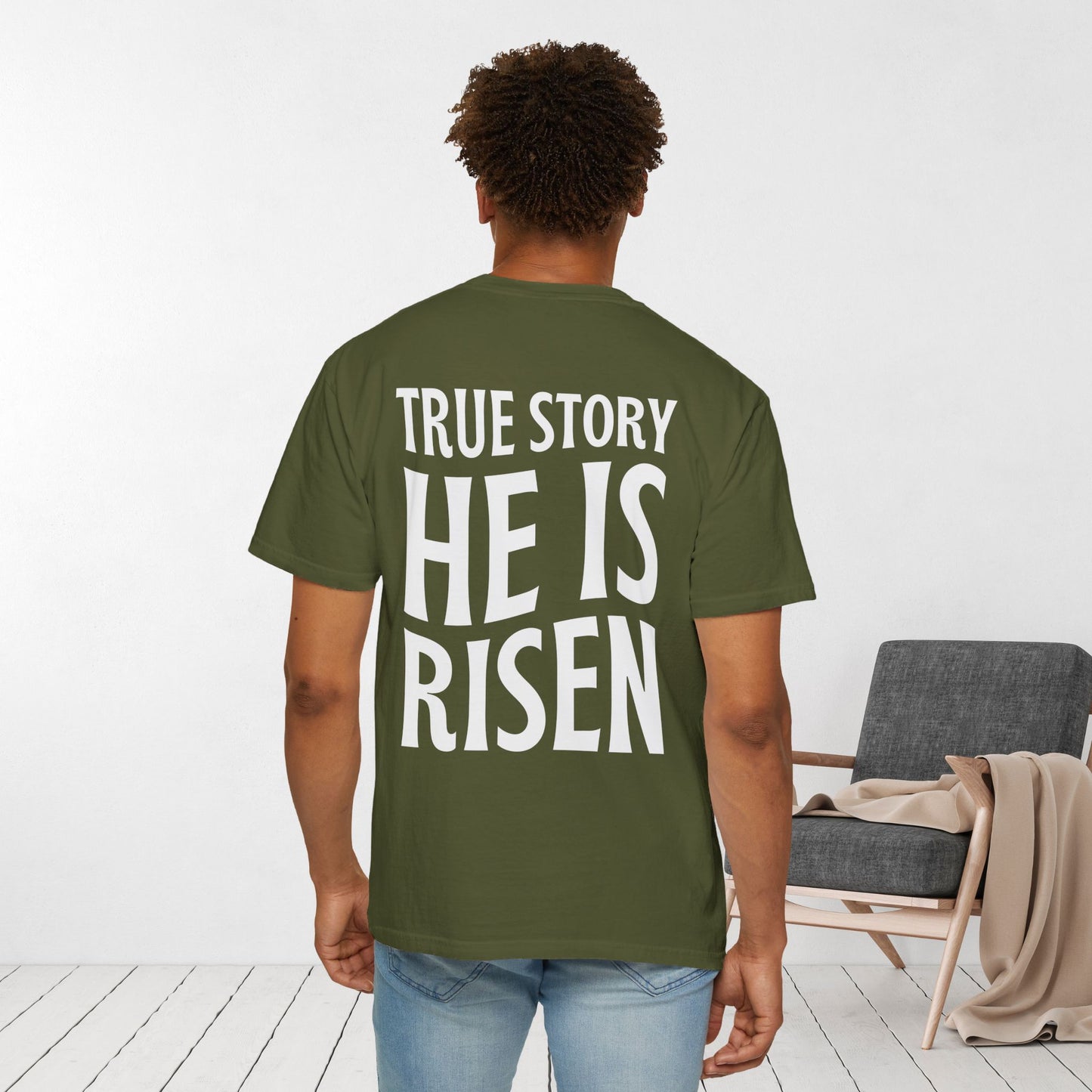 True Story He is Risen Comfort Colors Tee