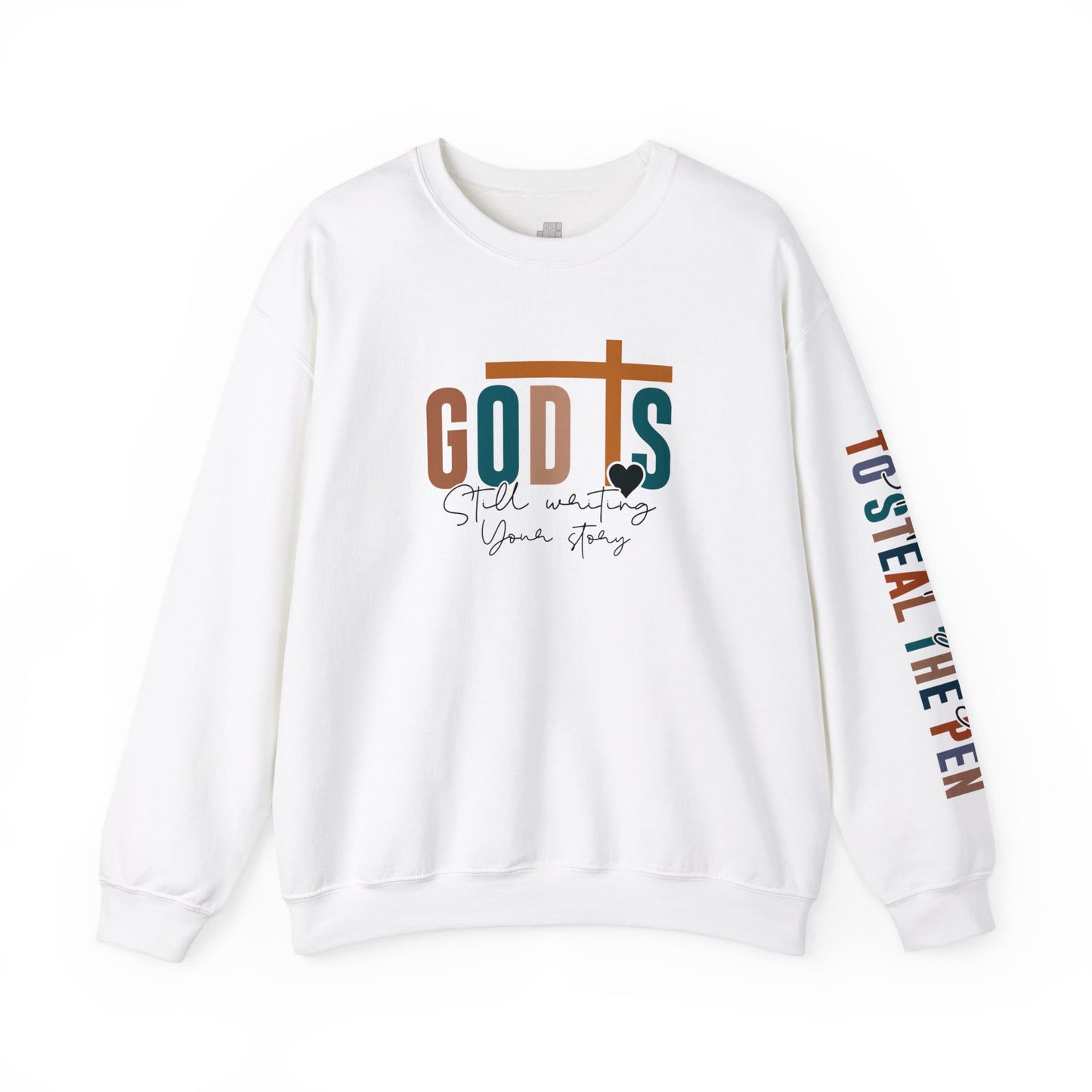 God is Still Writing Your Story Christian Sweatshirt