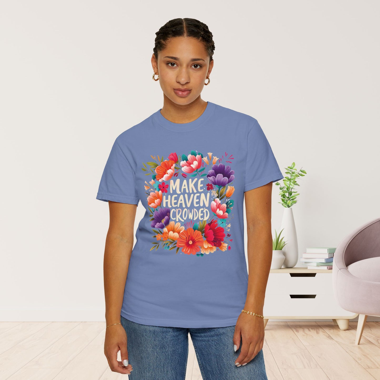 Women's Make Heaven Crowded Comfort Colors T-shirt