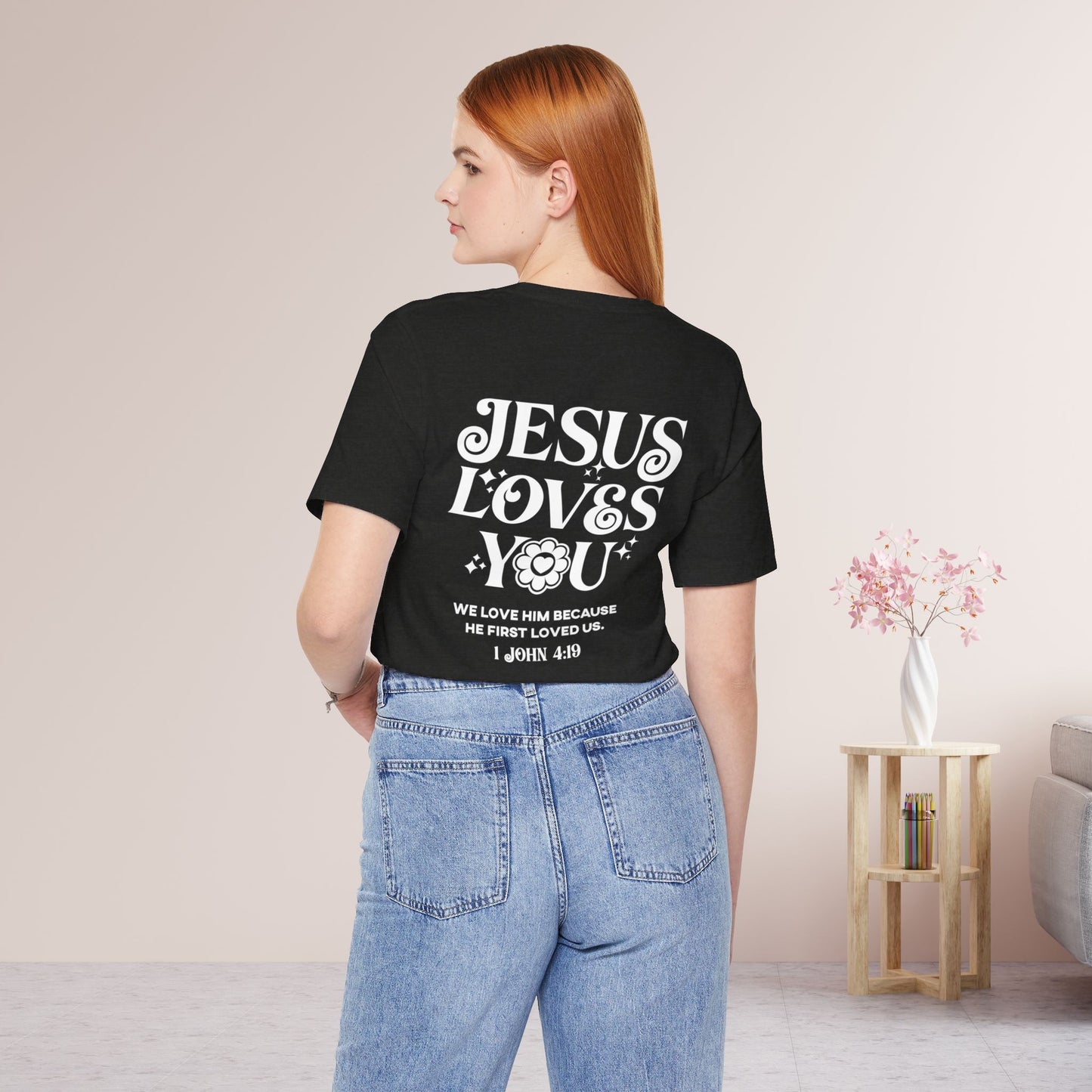 Jesus Loves You Soft Cotton Tee - Christian Tee