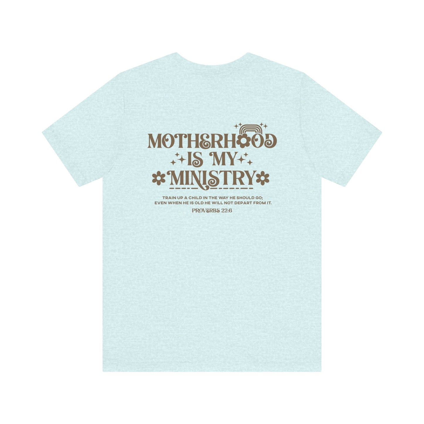 Motherhood is My Ministry Christian Soft Cotton Tee