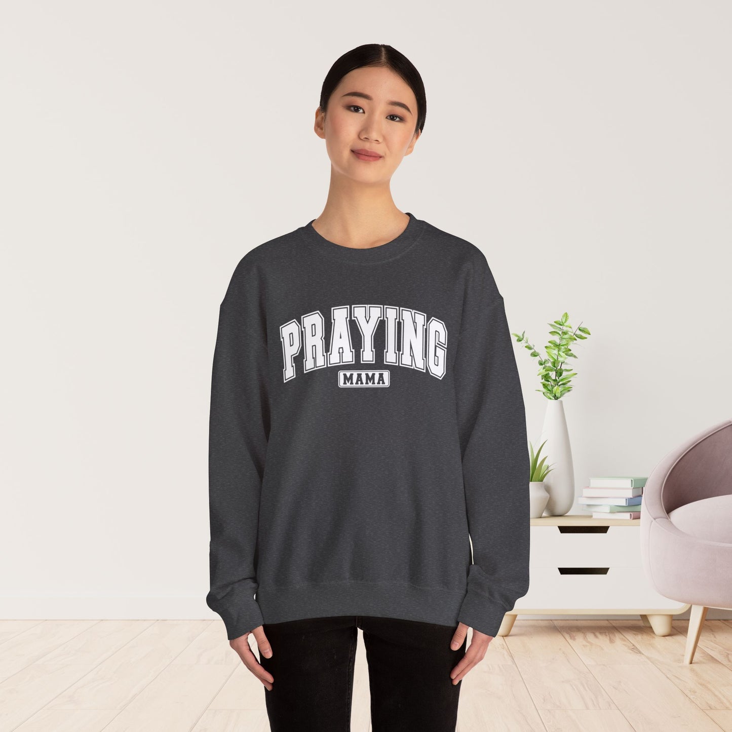 Praying Mama Sweatshirt - Christian Mom Sweatshirt