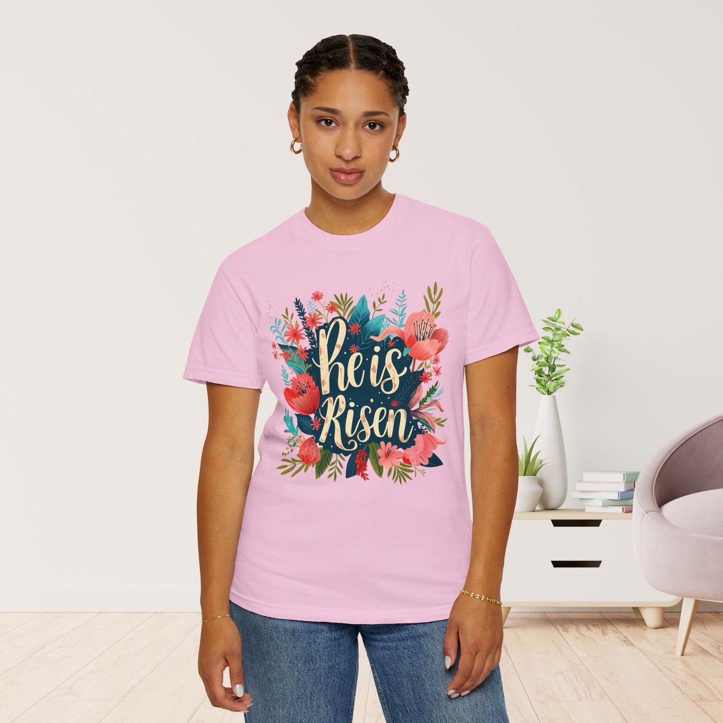 He is Risen Women's Comfort Colors Shirt