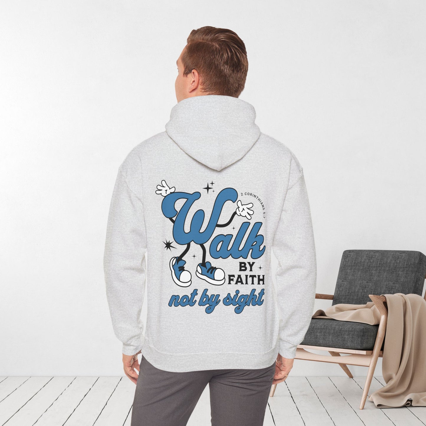 Walk By Faith Not By Sight Hoodie - Christian Hoodie