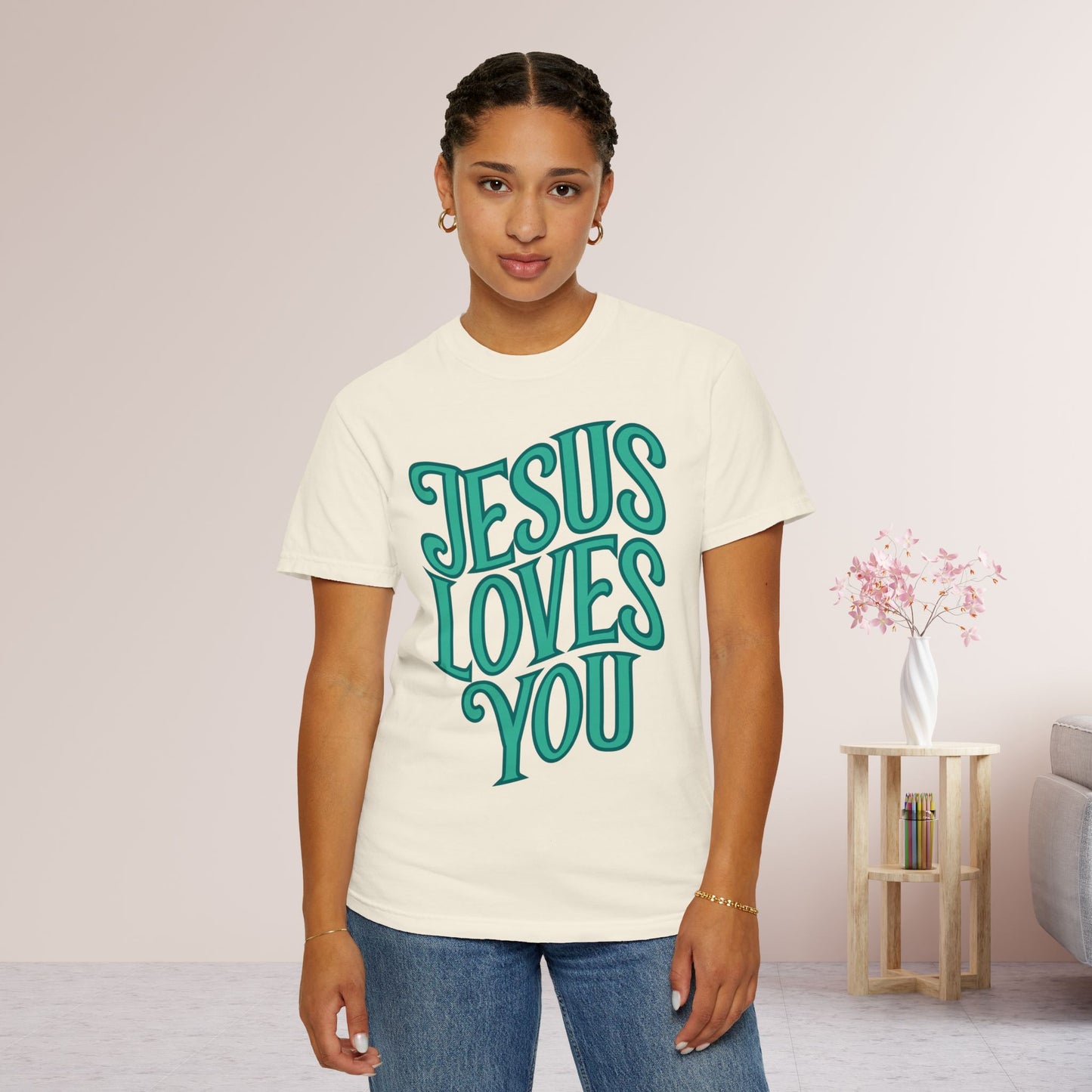 Jesus Loves You Comfort Colors Shirt