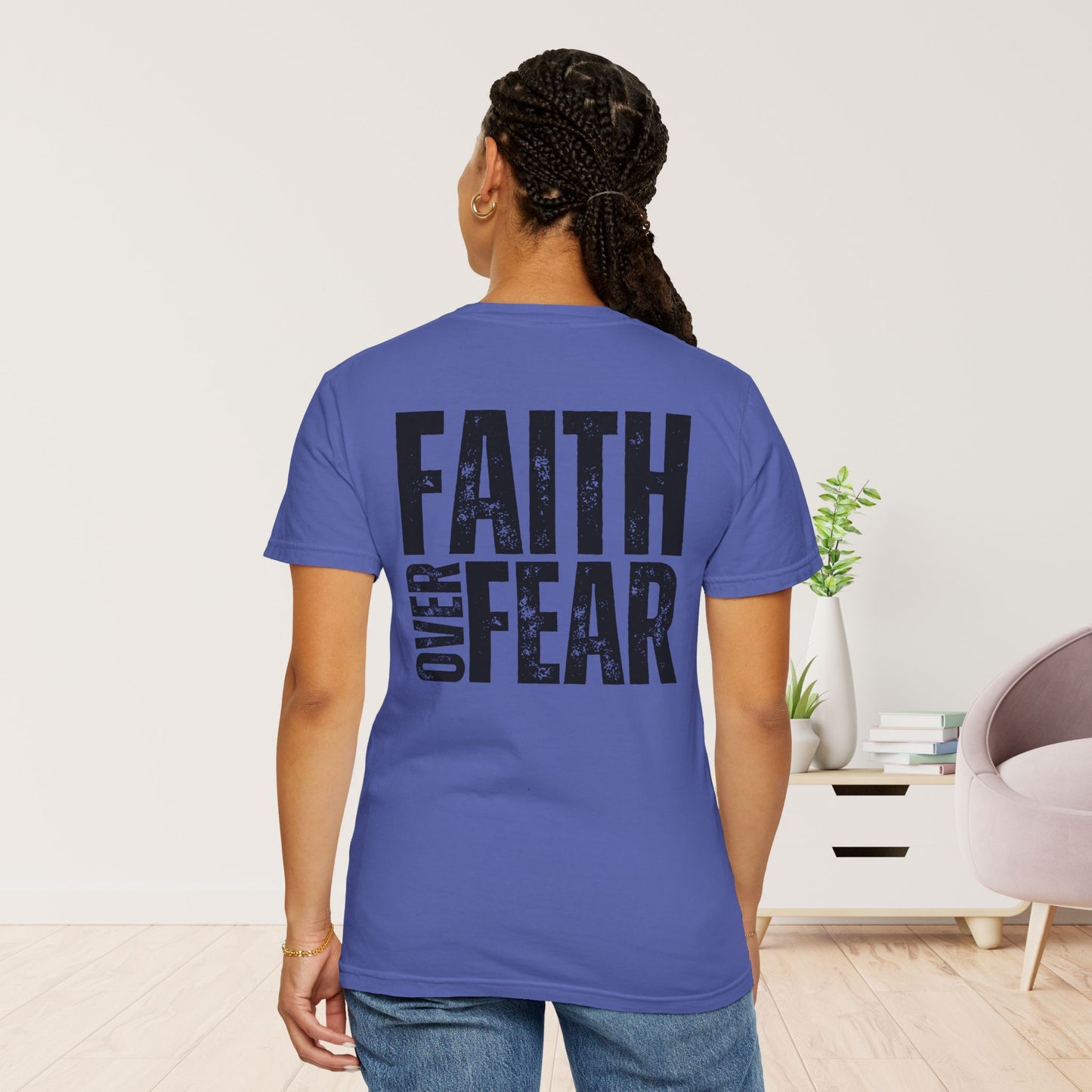 Comfort Colors Faith Over Fear Shirt