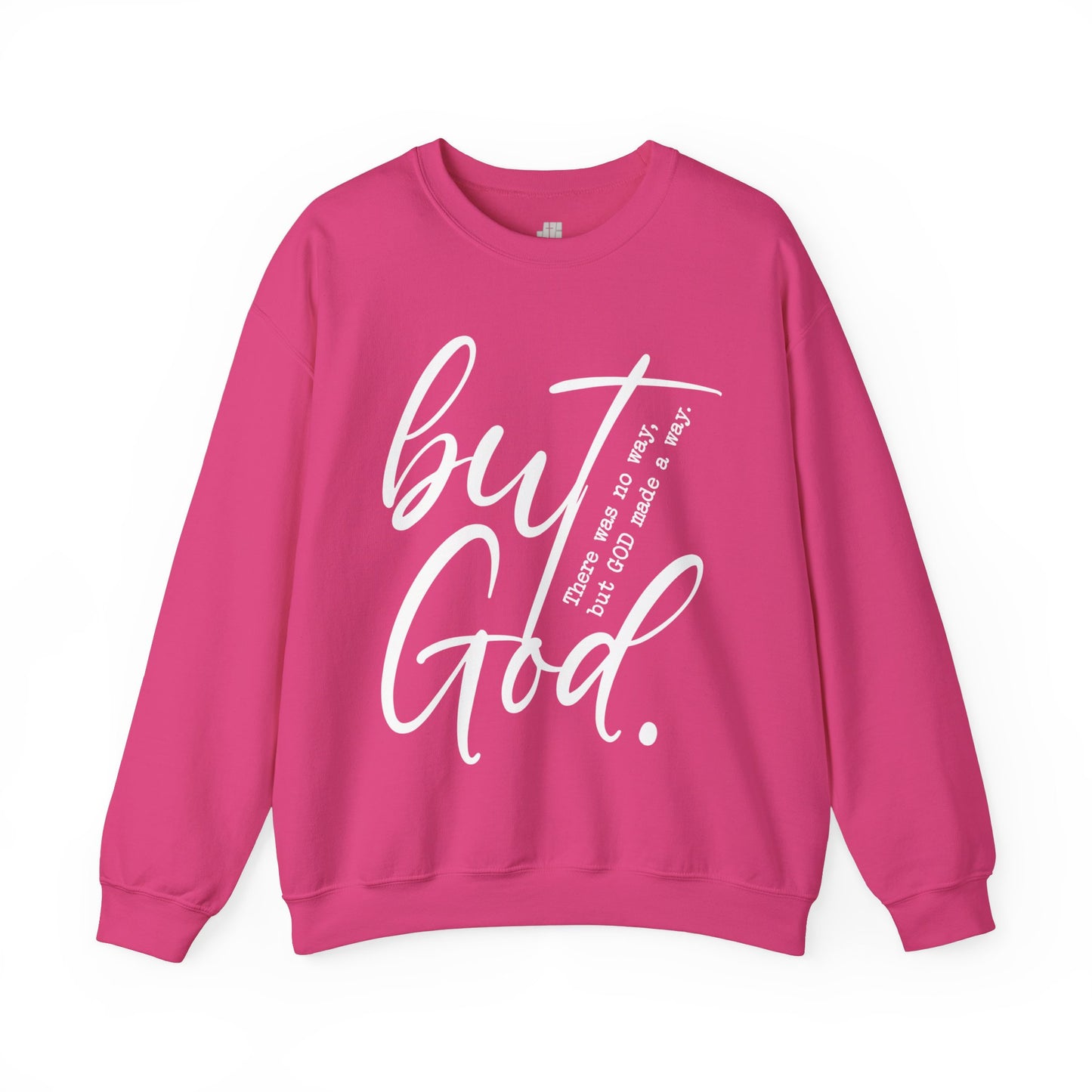 But God Sweatshirt - Christian Crewneck Pullover