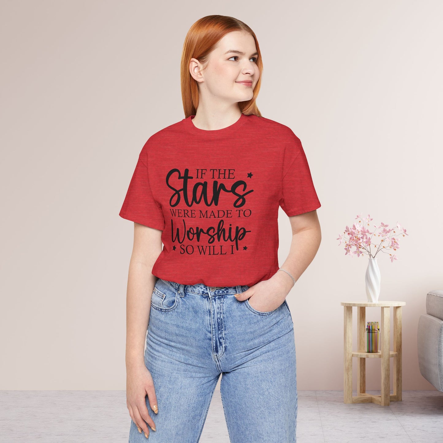 If The Stars Were Made To Worship So Will I Soft Cotton Tee - Christian Tee