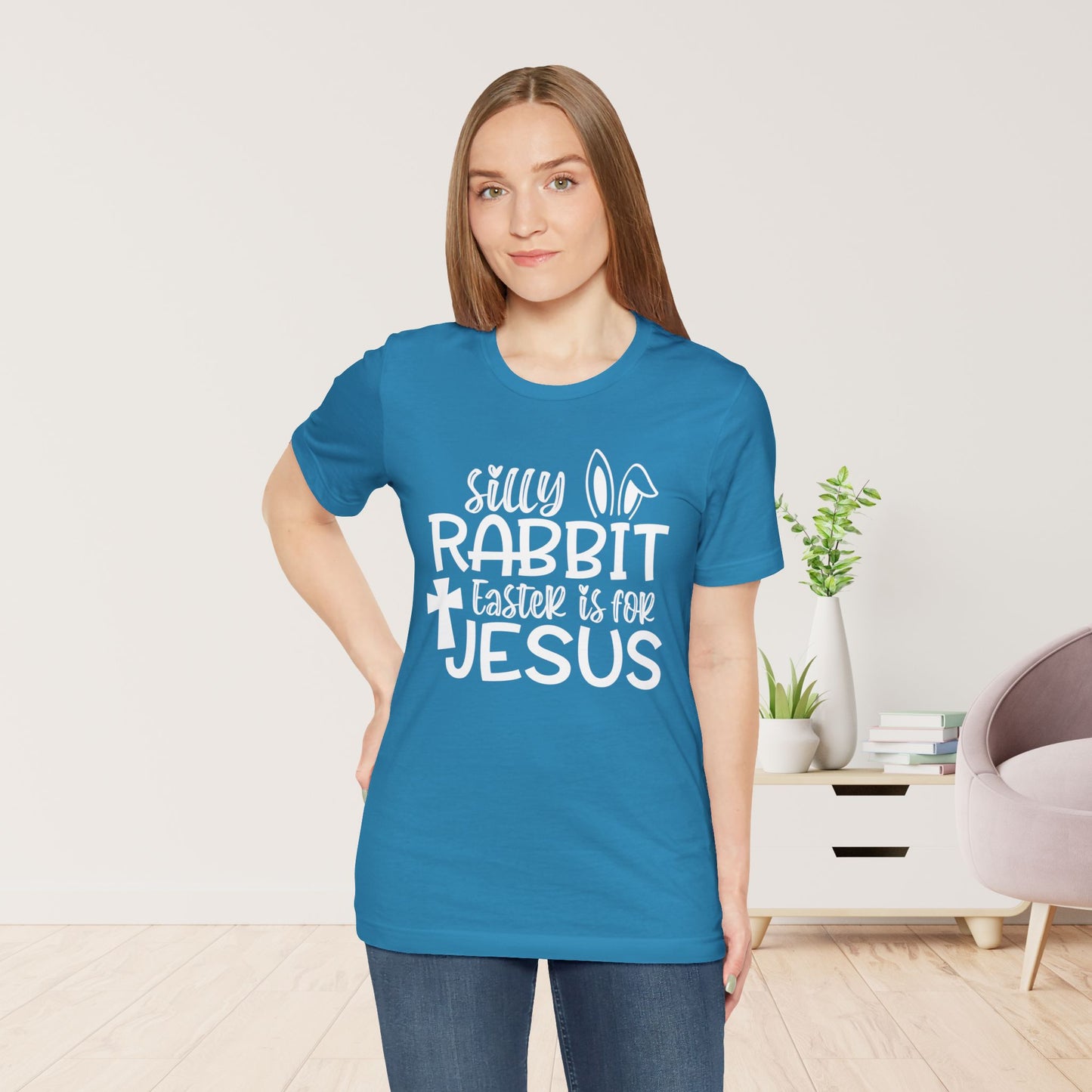 Silly Rabbit Easter is for Jesus Christian Soft Cotton Tee