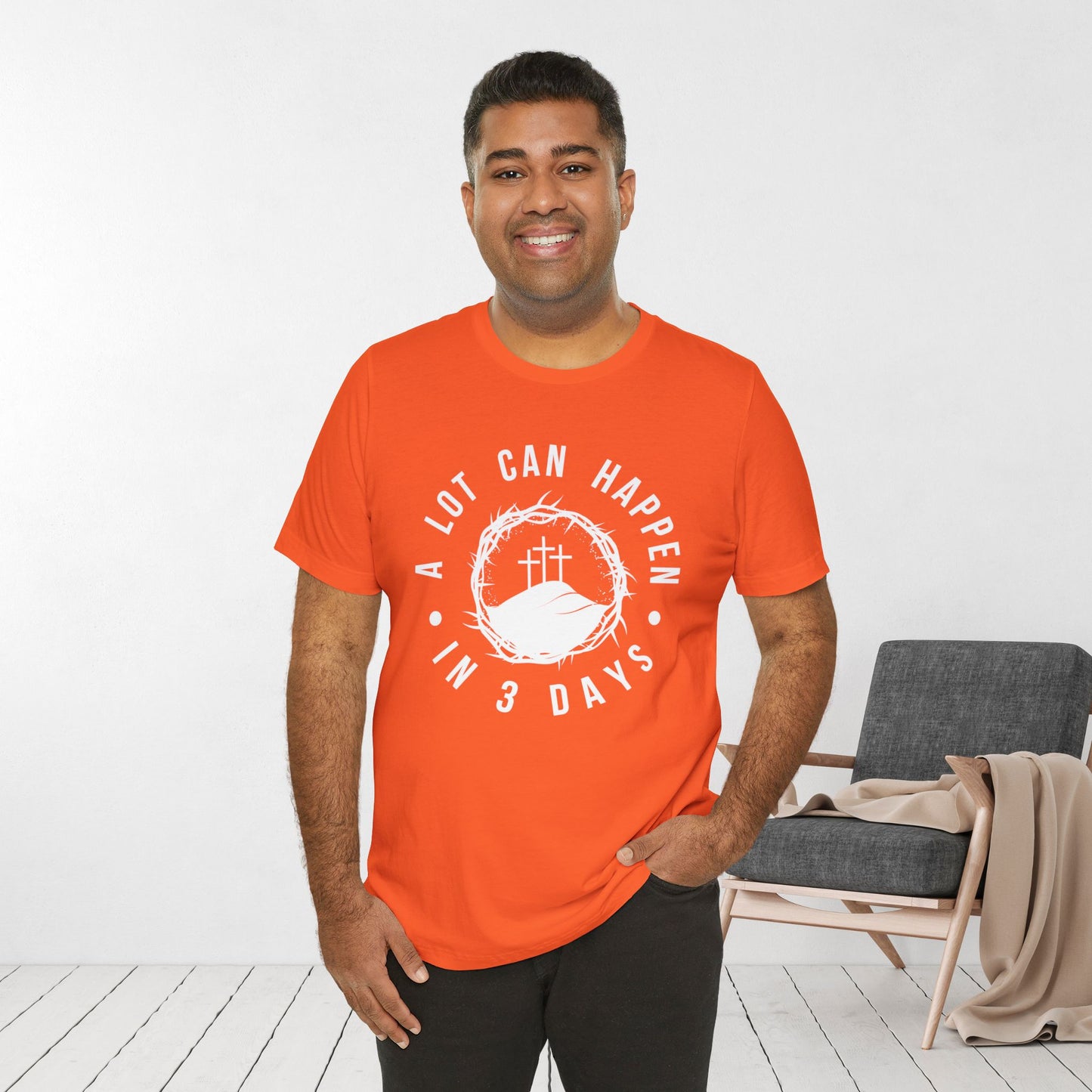 A Lot Can Happen in Three Days Christian Soft Cotton Tee - Easter Shirt