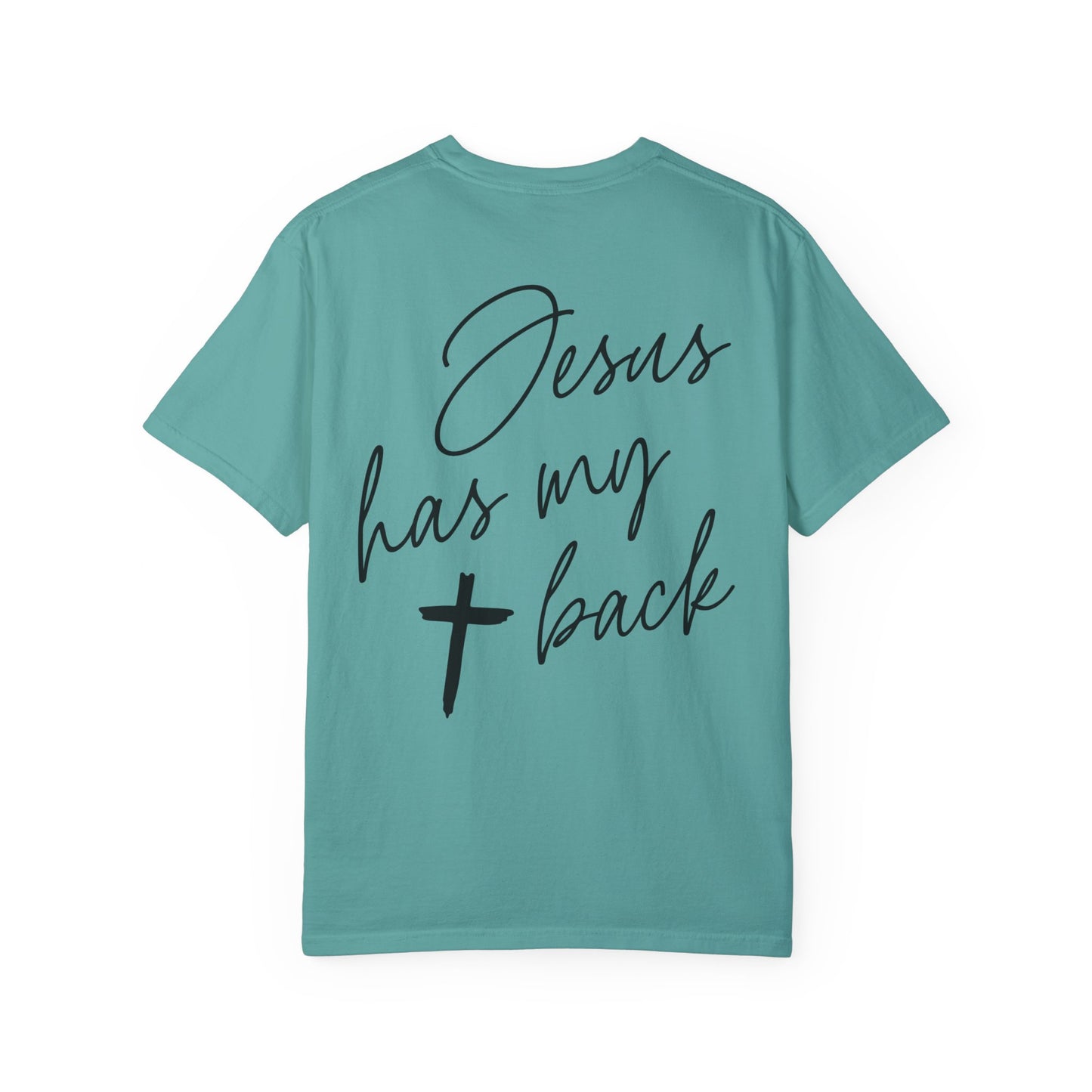 Comfort Colors Jesus Has My Back Christian Tee