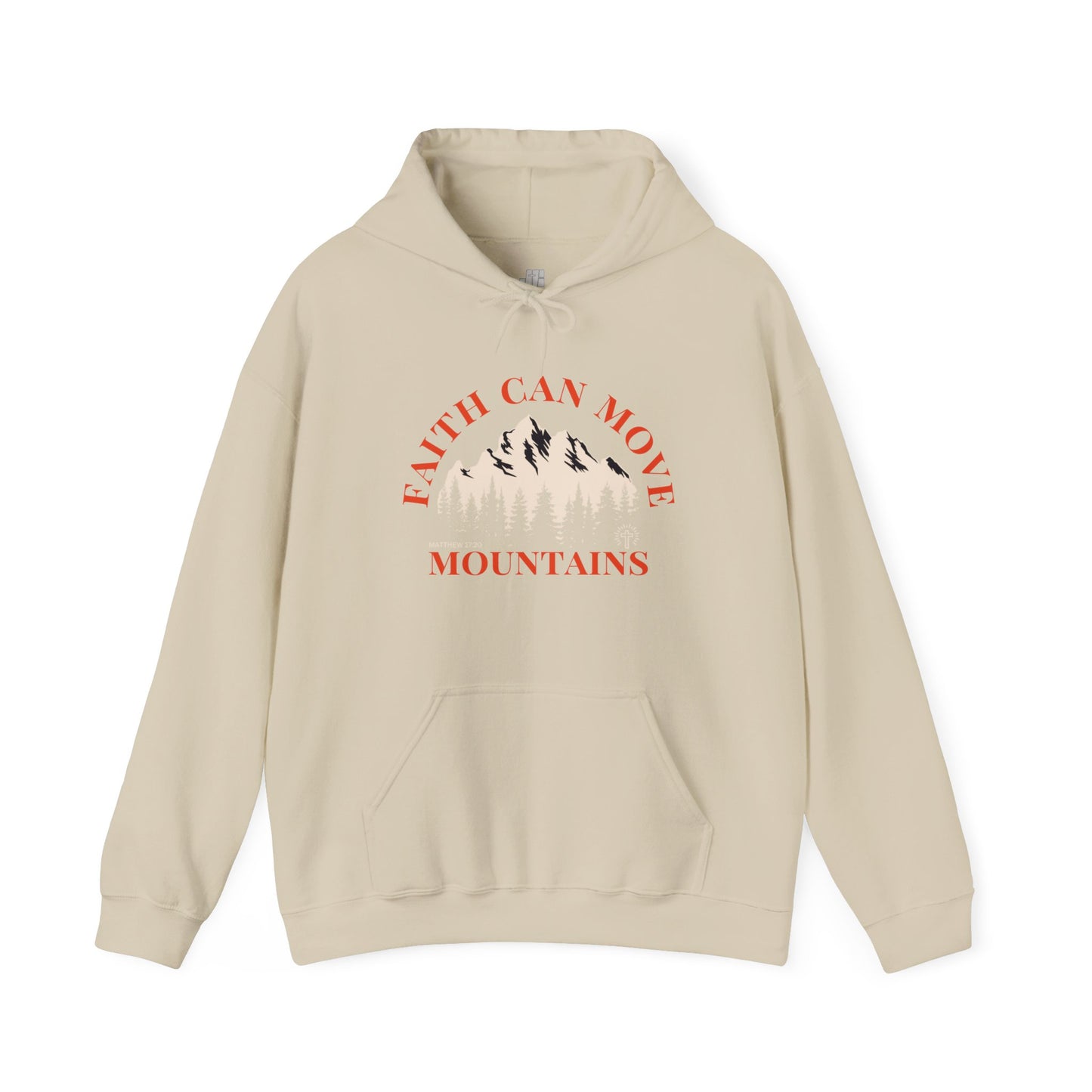 Faith Can Move Mountains Hoodie - Matthew 17:20 Bible Verse Hoodie