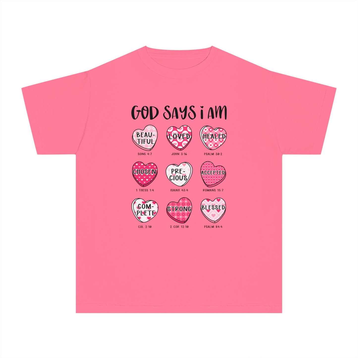 God Says I Am... Comfort Colors Youth Shirt - Christian Valentine's Day Tee