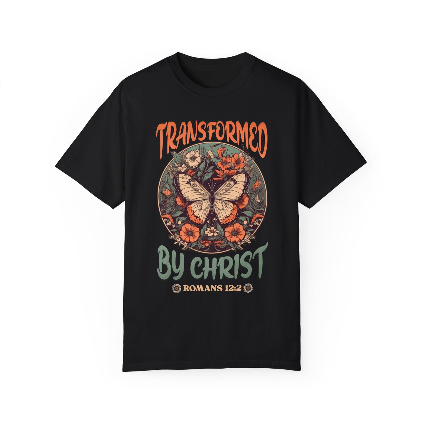 Transformed by Christ Comfort Colors Christian Shirt