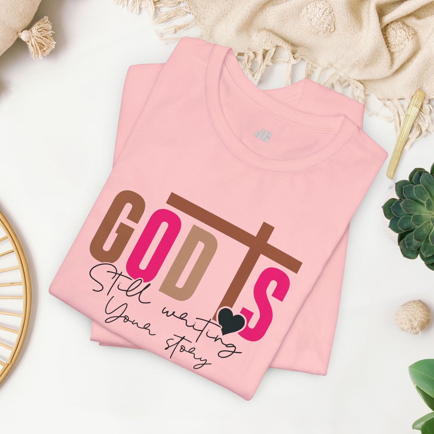 Pink God is Still Writing Your Story Christian Soft Cotton Tee