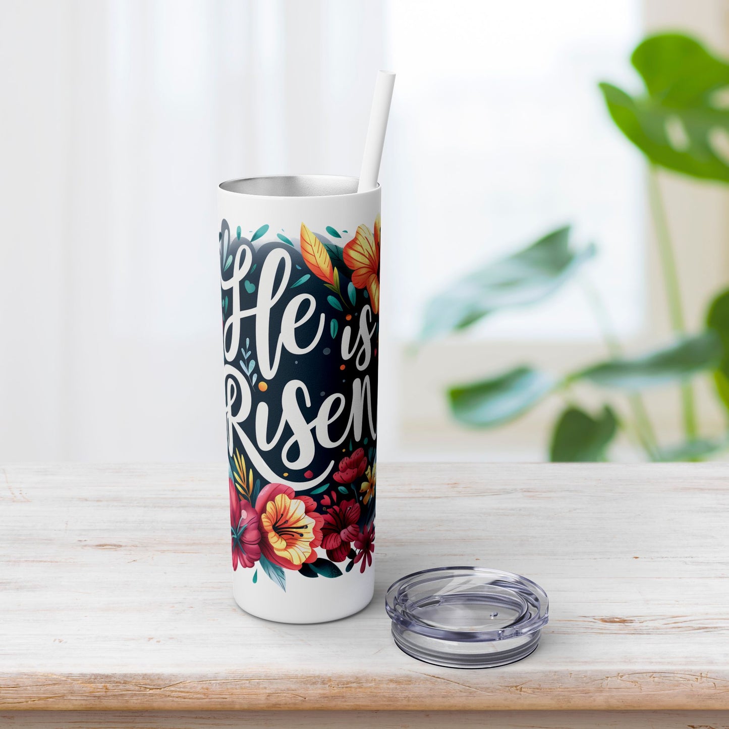 He is Risen Skinny Tumbler with Straw - 20oz