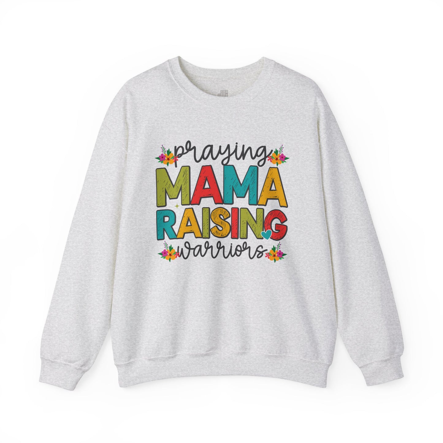 Praying Mama Raising Warriors Sweatshirt - Christian Mom Sweatshirt