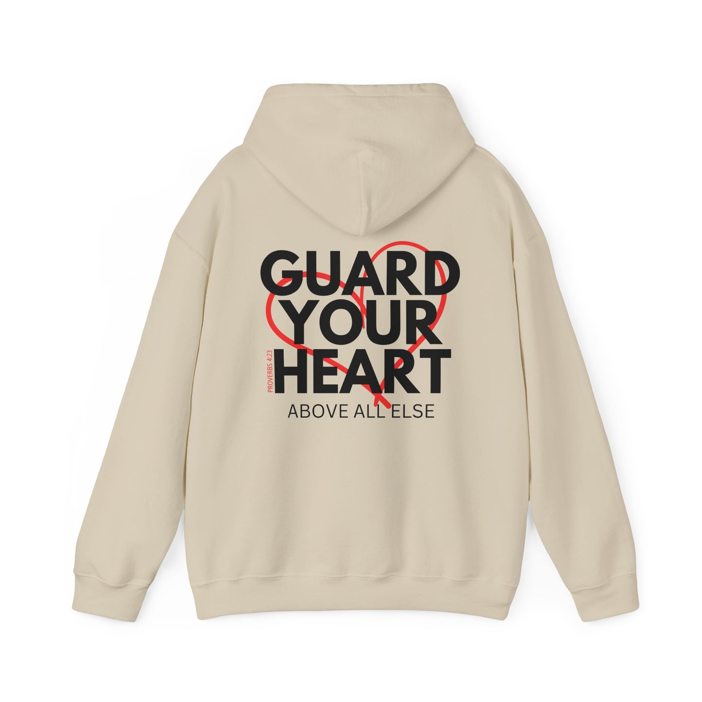 Guard Your Heart Proverbs 4:23 Hoodie