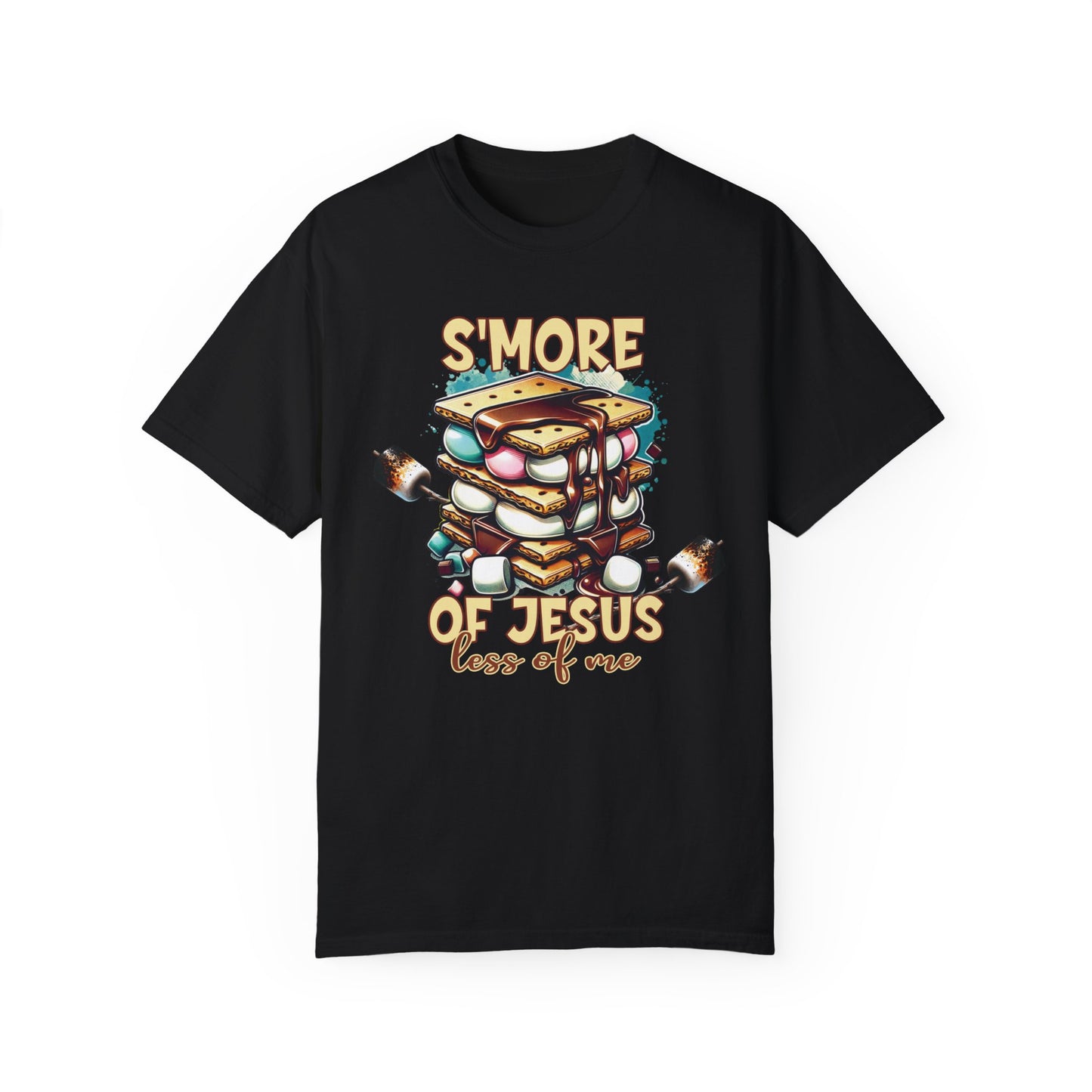 S'More of Jesus Less of Me Comfort Colors Shirt