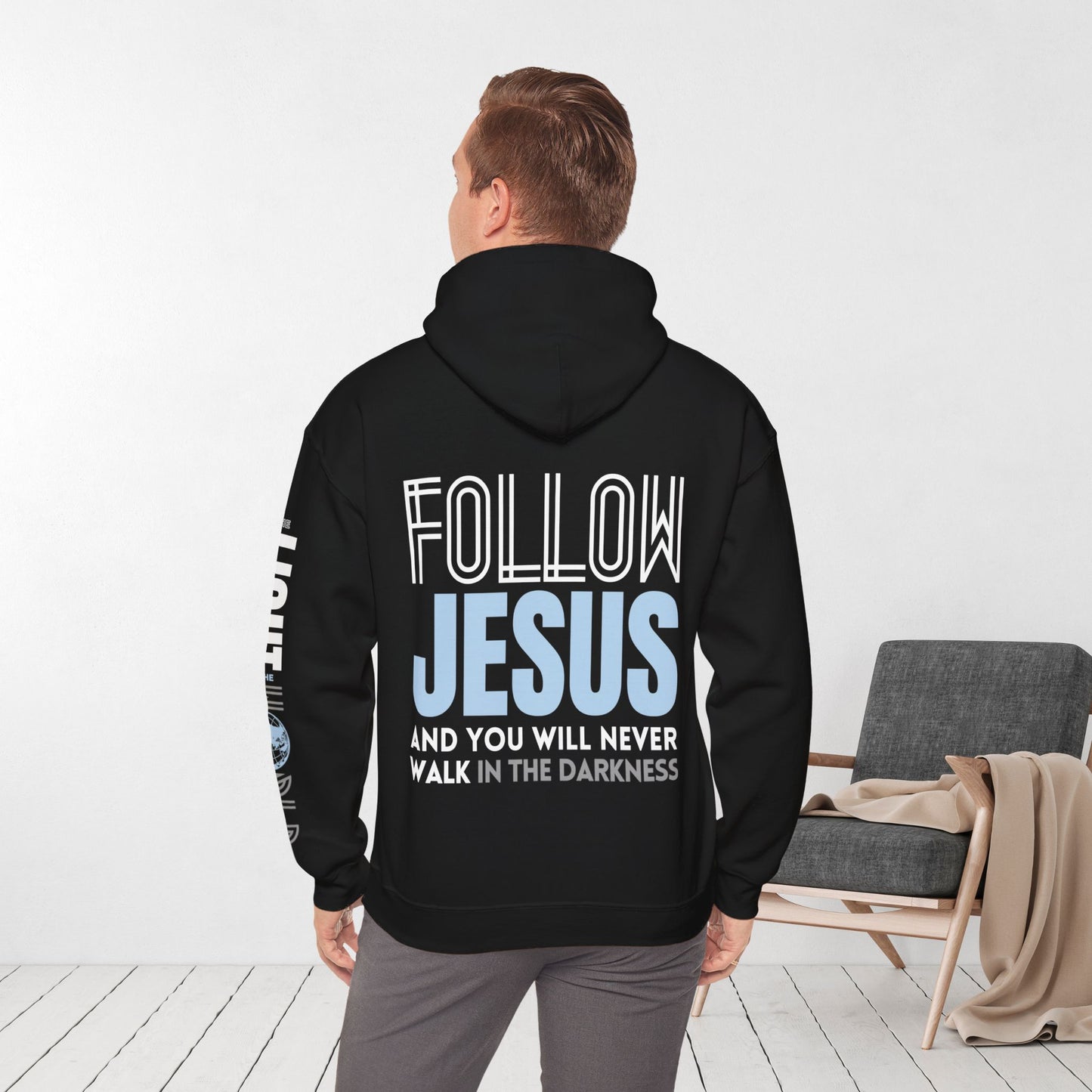 Follow Jesus Hoodie - Jesus is the Light of the World Hoodie - John 8:12 Hoodie