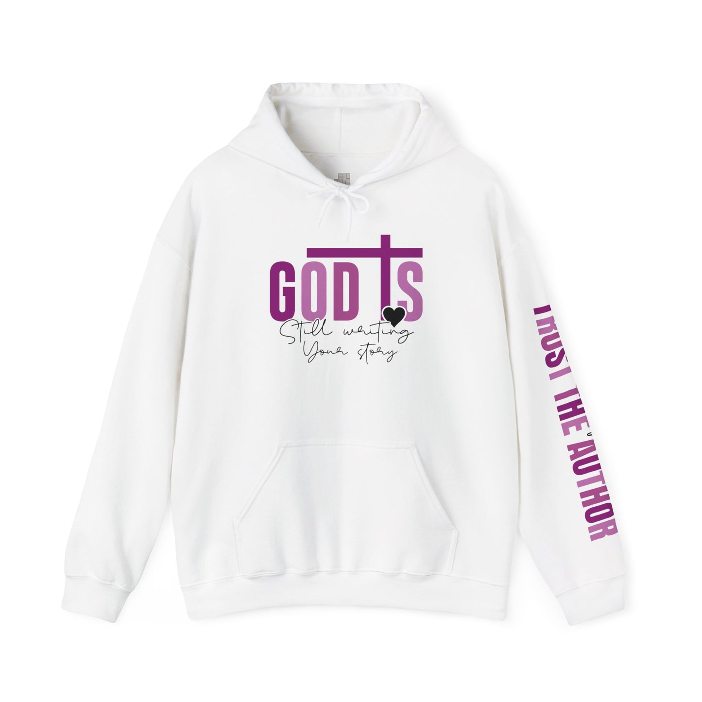 God is Still Writing Your Story Christian Hoodie - Walk in Faith: Trust the Author Hoodie