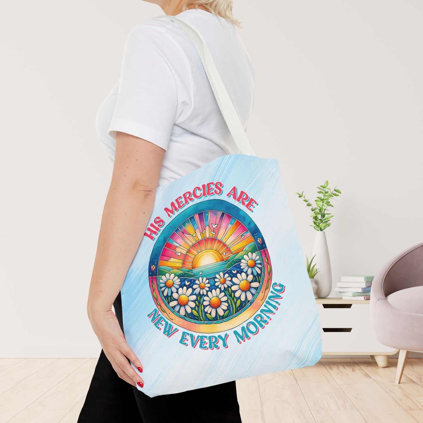 His Mercies are New Every Morning Tote Bag - Christian Tote Bag - 16"