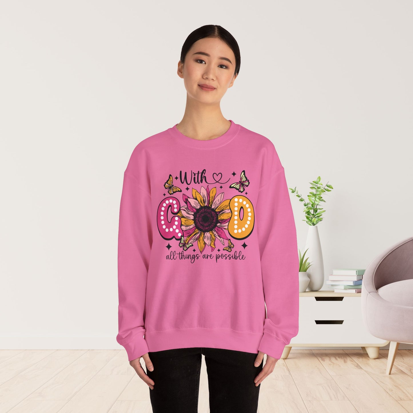 With God All Things Are Possible Sweatshirt - Christian Crewneck Pullover