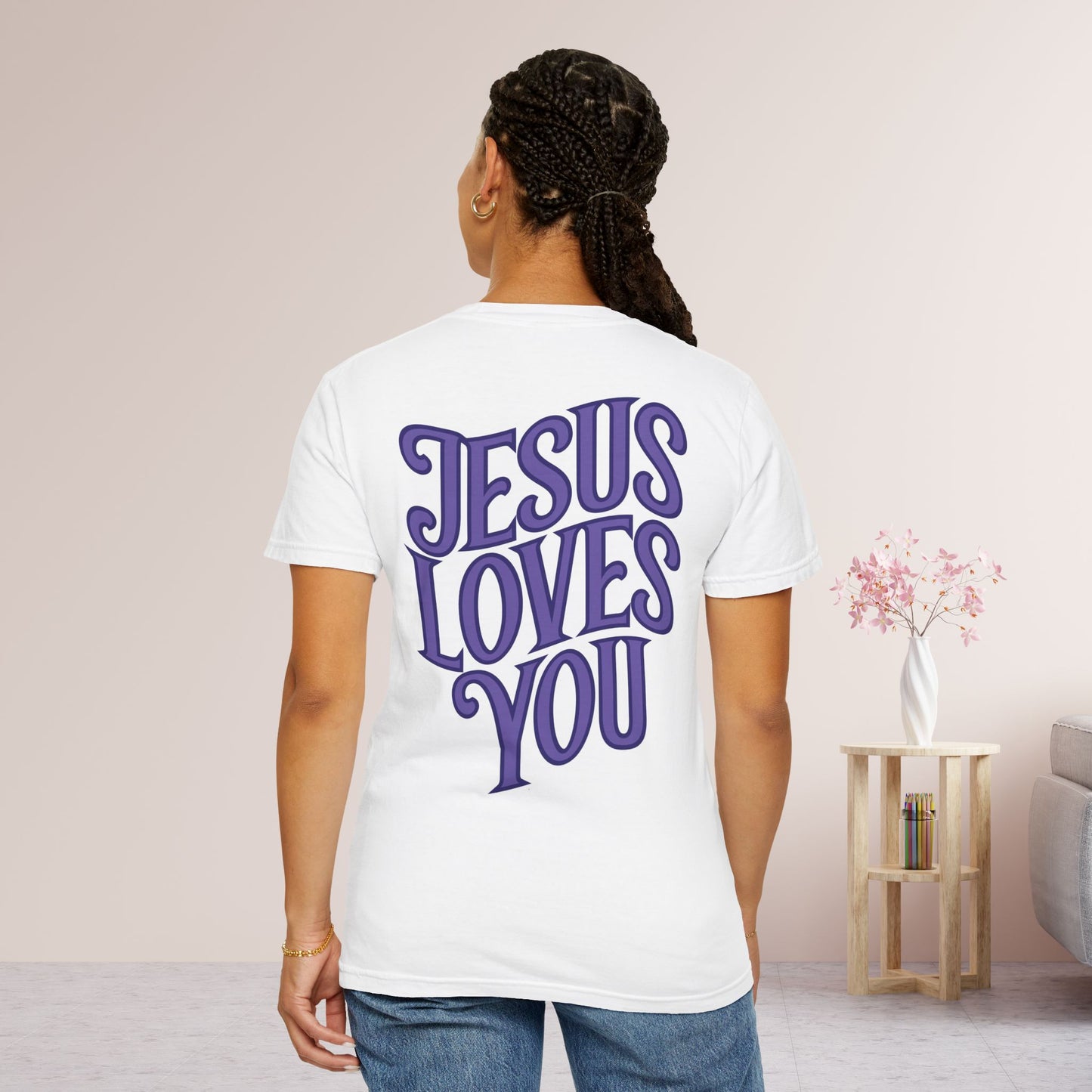 Unisex Jesus Loves You Comfort Colors Shirt