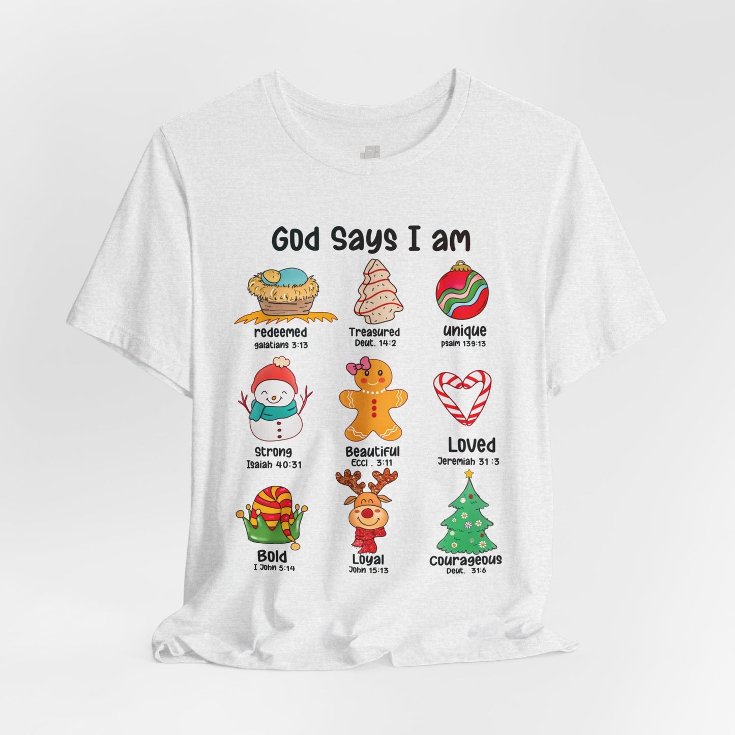 God Says I Am... Soft Cotton Tee - Christian Christmas Shirt