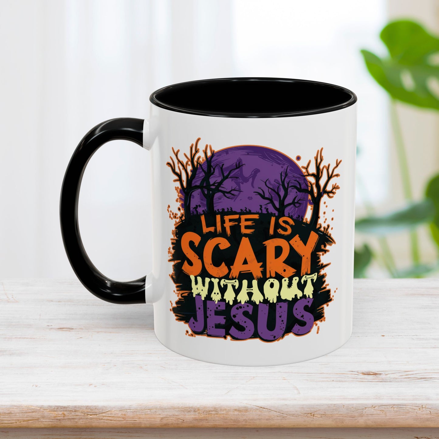 Life Is Scary Without Jesus Mug - Christian Coffee Mug