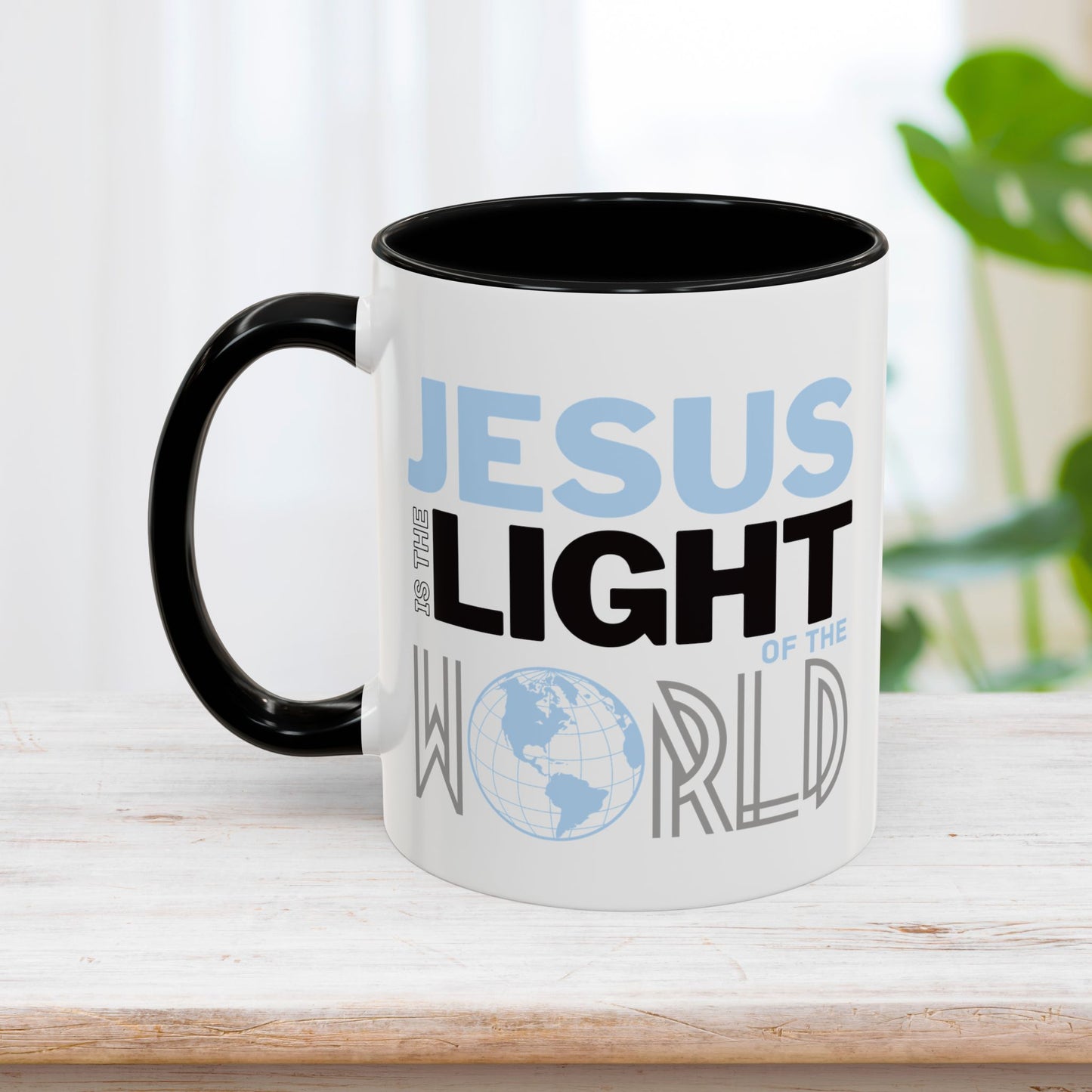 Jesus is The Light of The World / Follow Jesus Mug - Christian Coffee Mug - Jesus Mug